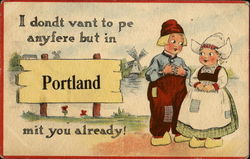 I Dondt Vant To Pe Anyfere But In Portland Postcard