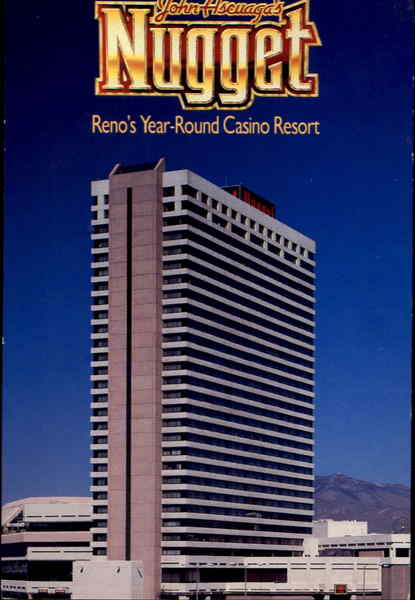 John Ascuaga's Nugget, P, O. Box 30030 Reno Nevada