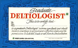Graduate Deltiologist Postcard