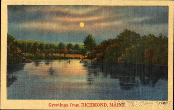 Greetings From Richmond Maine