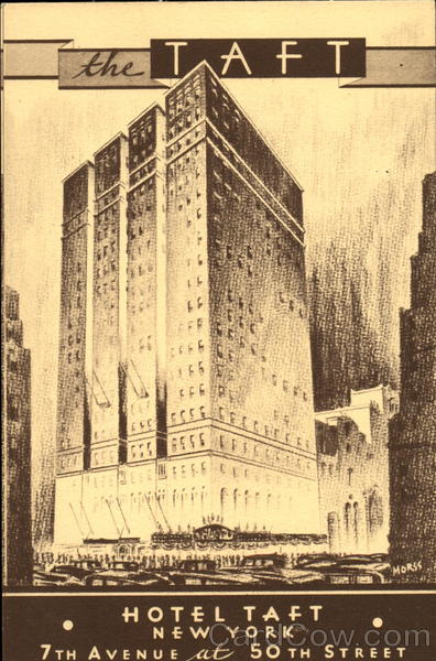 Hotel Taft, 7th Avenue at 50th Street New York