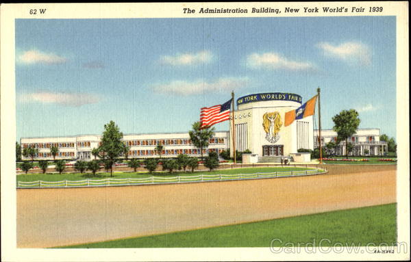 The Administration Building 1939 NY World's Fair