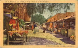 El Paso De Los Angeles The Pathway Of The Angels, Olvera Street California Postcard Postcard