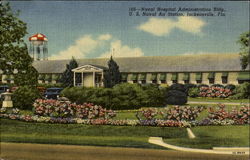Naval Hospital Administration Bldg, U. S. Naval Air Station Postcard