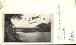 Old Bridge Hanover, NH Postcard Postcard