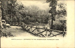 Entrance To The Wissahickon, Fairmount Park Postcard