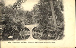 Rex Ave, Bridge Wissahickon, Fairmount Park Postcard