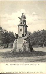 The Lincoln Monument, Fairmount Park Postcard