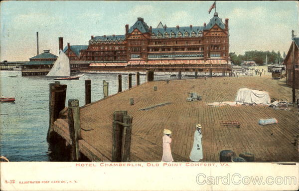 Hotel Chamberlin, Old Point Comfort Hampton Virginia