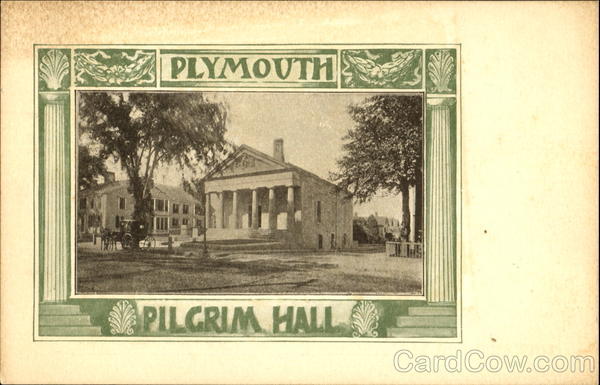 Pilgrim Hall Plymouth Massachusetts