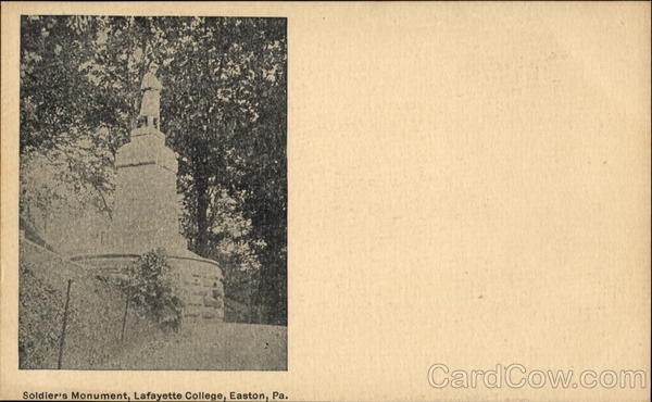 Soldier's Monument, Lfayette College Easton Pennsylvania