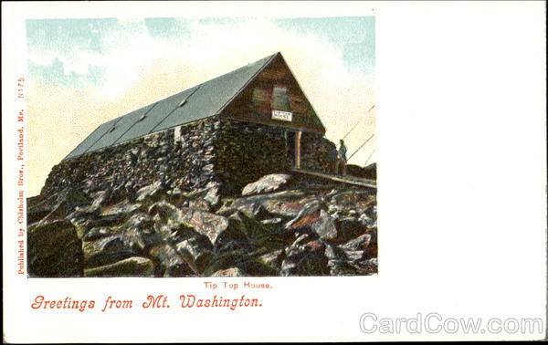 Greetings From Mt. Washington Tip Top House Mount Washington New Hampshire