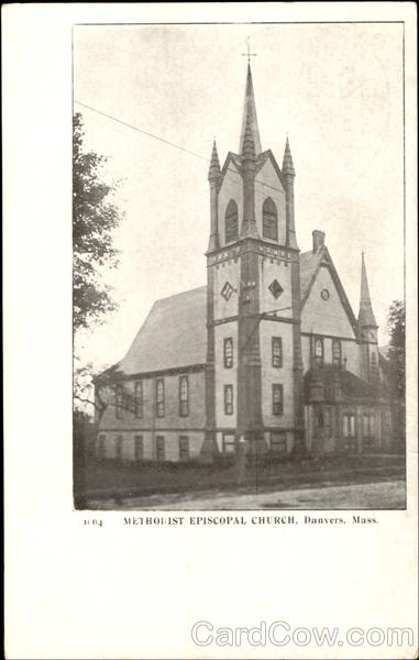 Methodist Episcopal Church Danvers Massachusetts