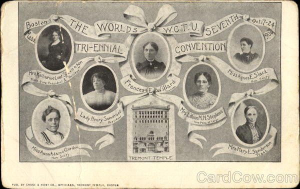 The World's W.C.T.U. Seventh Tri-Ennial Convention Boston Massachusetts