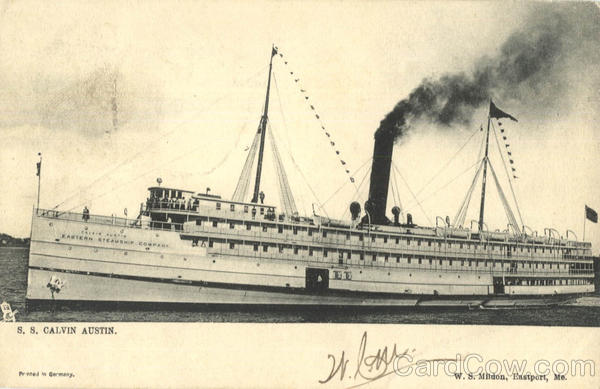 Tucks S. S. Calvin Austin, W. S. Mildon Eastport Maine