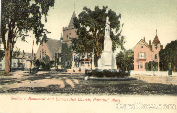 Soldier's Monument and Universalist Church Haverhill Massachusetts