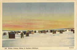 Fishing: Winter Fishing Village in Northern Michigan Postcard