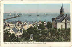 View of City, Town Hall and Boat Landing Provincetown, MA Postcard Postcard