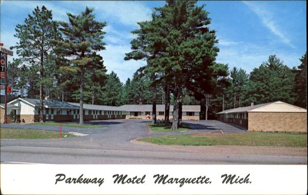 Parkway Motel Marquette, U. S. 41 & M-28 5057 U. S. 41 South Michigan
