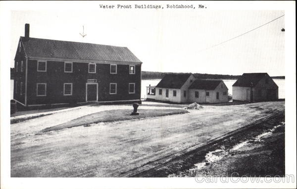 Water Front Buildings Robinhood Maine