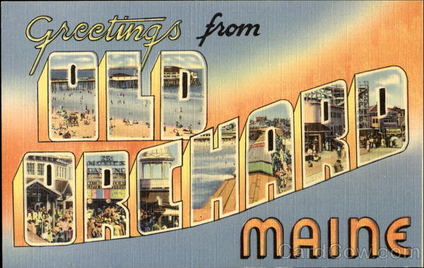 Greetings From Old Orchard Old Orchard Beach Maine