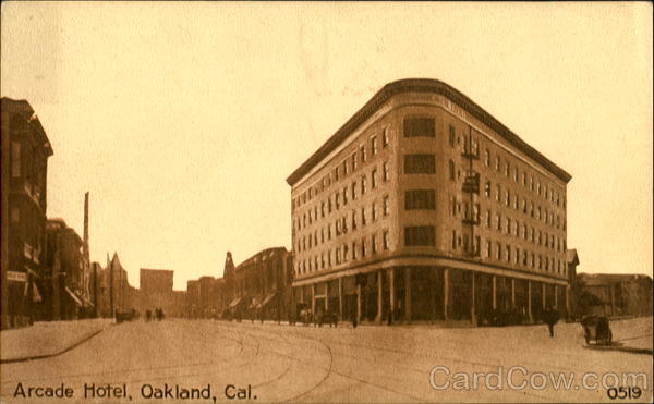 Arcade Hotel Oakland California