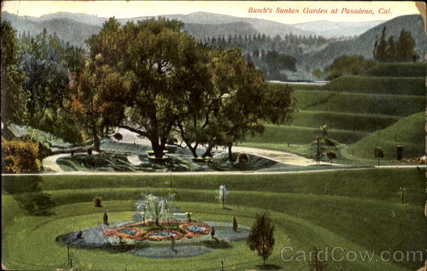 Busch's Sunken Garden Pasadena California