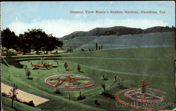 General View Busch's Sunken Garden Pasadena California