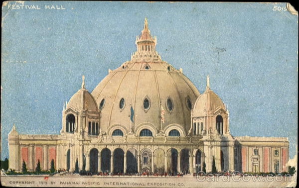 Festival Hall 1915 Panama-Pacific Exposition