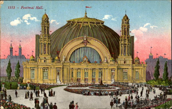 Festival Hall 1915 Panama-Pacific Exposition