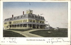 Hotel Mitchell York Beach, ME Postcard Postcard