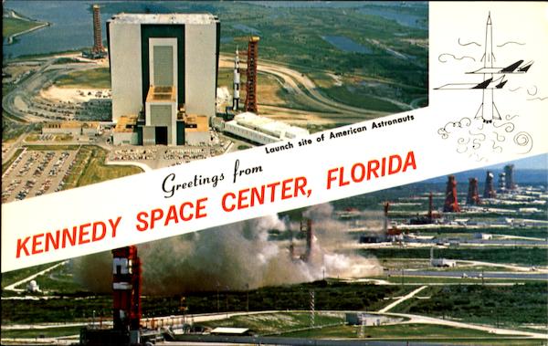 Greetings From Kennedy Space Center Florida Space & Rockets
