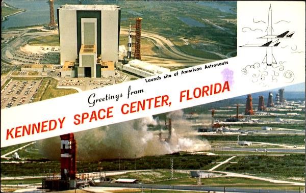 Greetings From Kennedy Space Center Florida Space & Rockets