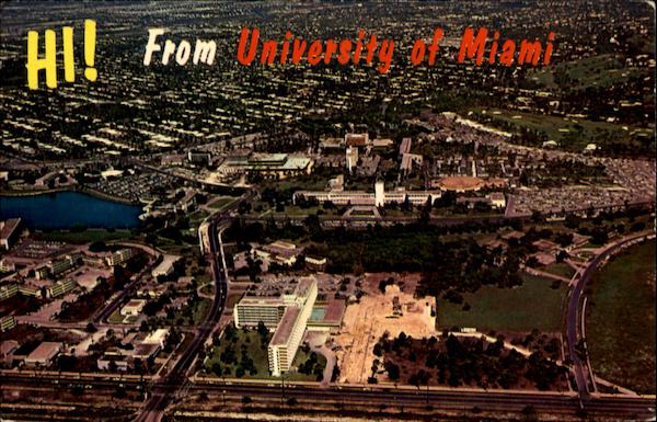 Hi! From University Of Miami Coral Gables Florida