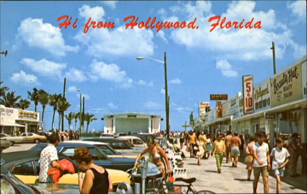 Hi From Hollywood Florida