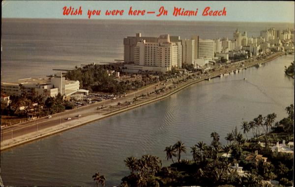 Wish You Were Here - In Miami Beach Florida