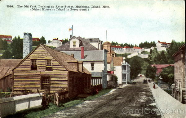 The Old Fort, Astor Street Mackinac Island Michigan