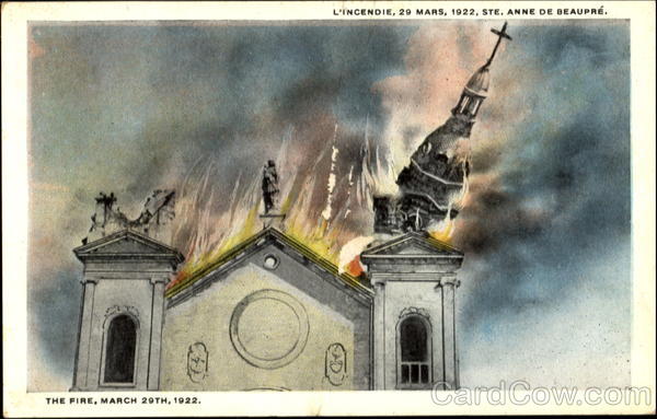 L'Incendie 29 Mars, 1922 Ste-Anne-de-Beaupré PQ Canada