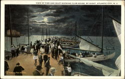 View Of Pier And Inlet Showing Club House By Night Postcard