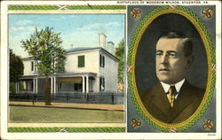 Birthplace Of Woodrow Wilson Staunton, VA Postcard Postcard