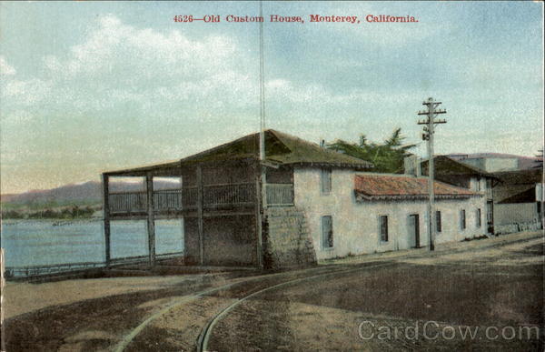 Old Custom House Monterey California