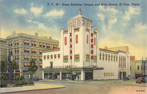 Kress Building, Oregon and Mills Streets El Paso Texas