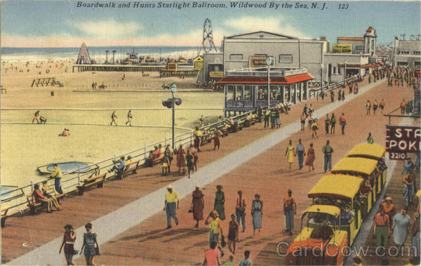 Boardwalk and Hunts Starlight Ballroom Wildwood-By-The-Sea New Jersey
