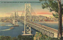 San Francisco-Oakland Bay Bridge And San Francisco Postcard
