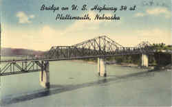 Bridge on U. S. Highway 34 Plattsmouth, NE Postcard Postcard