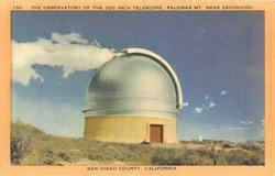 The Observatory of the 200 inch Telescope, Palomar Mt. near Escondido Postcard