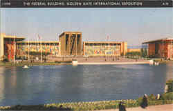 The Federal Building, Golden Gate International Exposition Postcard
