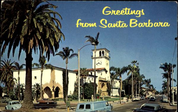 Greetings From Santa Barbara California