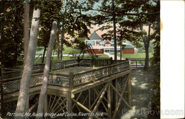 Rustic Bridge And Casino, Riverton Park Portland Maine