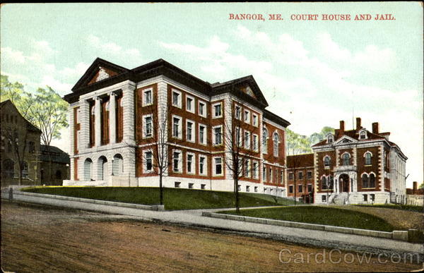 Court House And Jail Bangor Maine